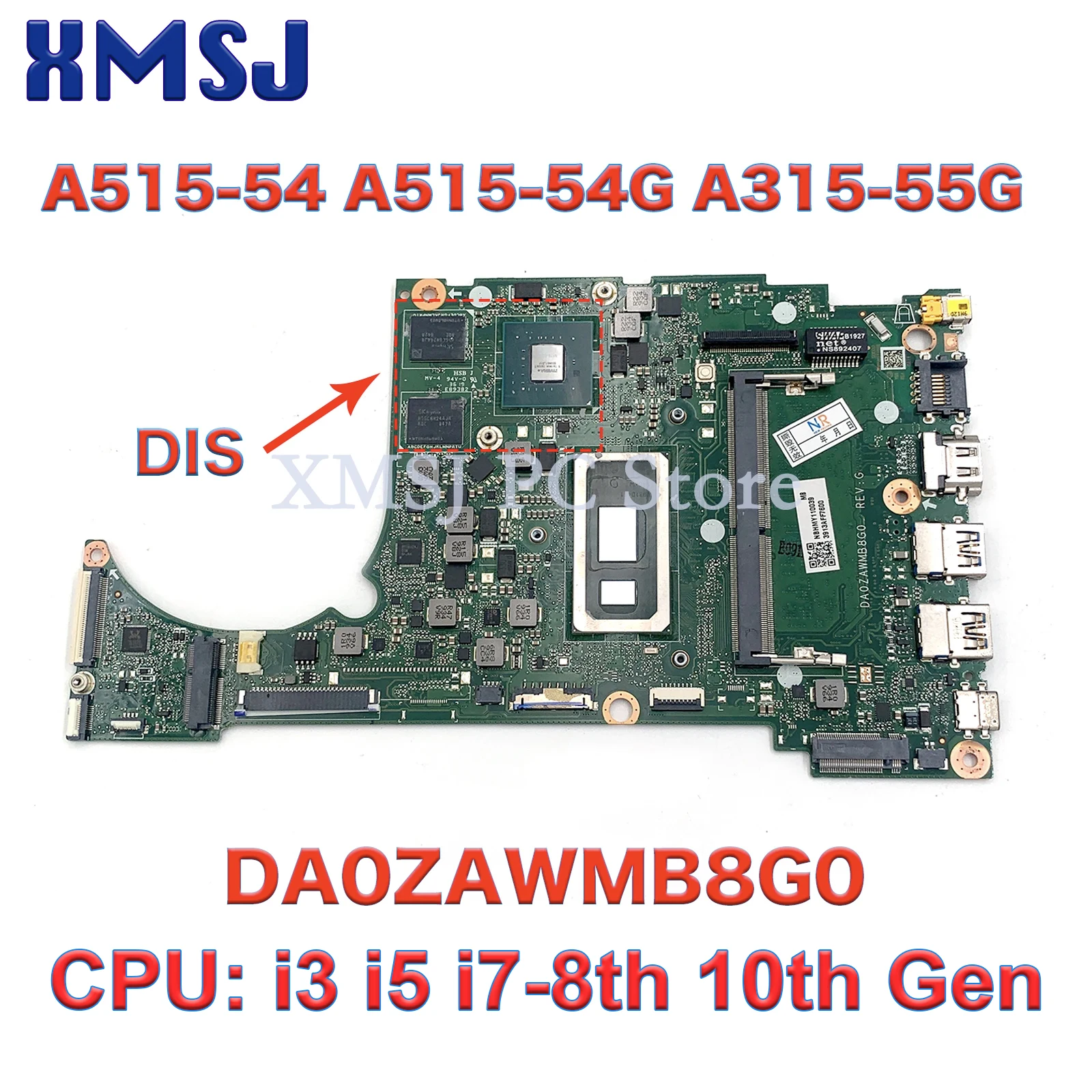 For Acer Aspire A515-54 A515-54G A315-55G Laptop Motherboard DA0ZAWMB8G0 With i3 i5 i7-8th 10th Gen CPU 0GB/4GB RAM V2G GPU