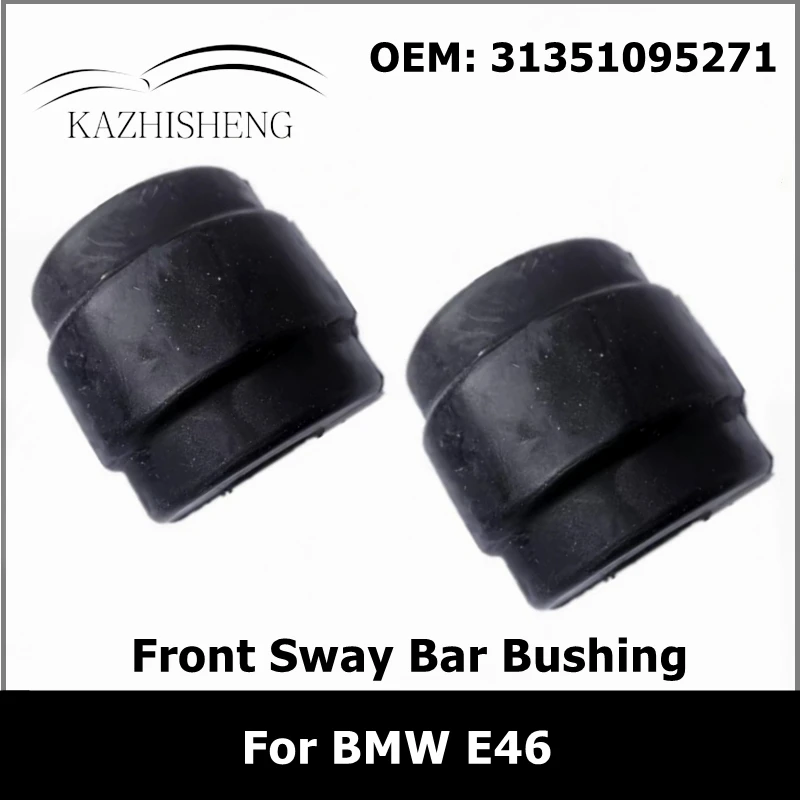 

31351095271 2 шт. автомобильные аксессуары, передняя втулка стабилизатора поперечной устойчивости, резиновая втулка для BMW E46, крепление стабилизатора