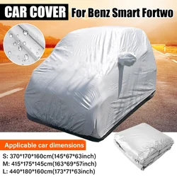 For Benz Smart Fortwo Car Covers Waterproof Auto Sun Shield Cover Universal SUV Anti-UV Snowproof Door Body Exterior Accessories