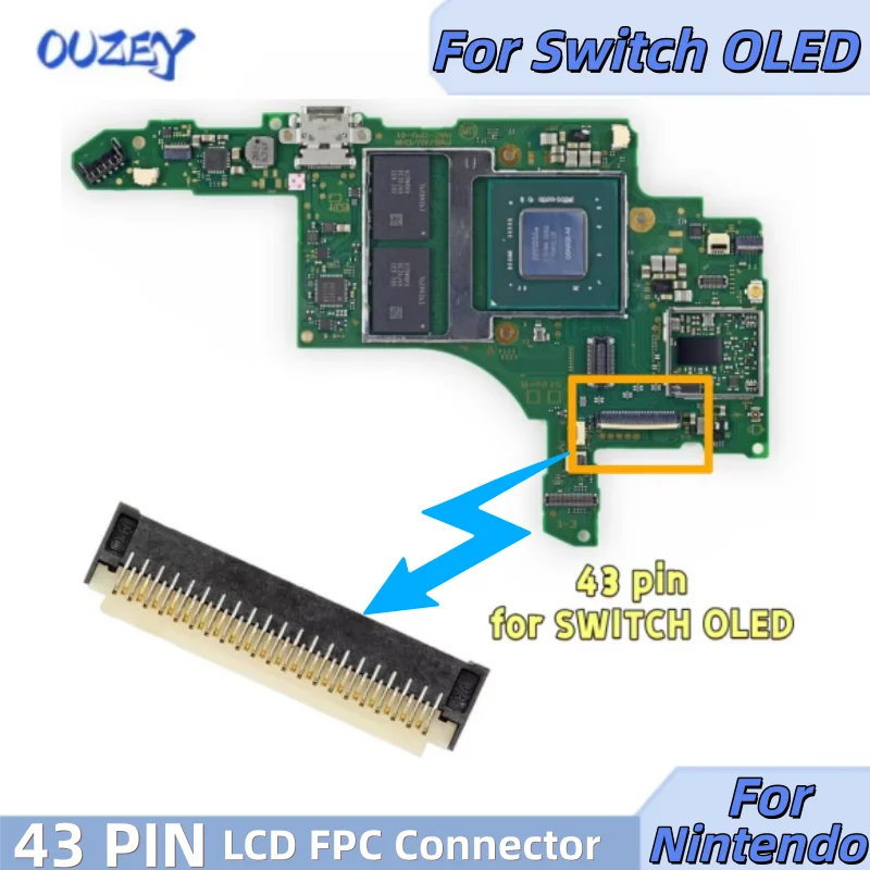5PCS for Nintendo Switch OLED LCD FPC Connector 43 Pin Replacement for NSO Console