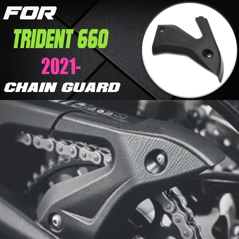 

For Trident660 Trident 660 2021- New Motorcycles Accessories Chain Guard Cover Sprocket Protector Chain Guard Swingarm Cover Kit