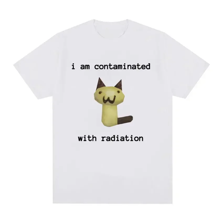 Short Sleeve  Fashi Male O-Neck T Shirts I Am Contaminated with Radiation Funny Cat Meme -shirt Short Sleeve    Vintage  Shirt