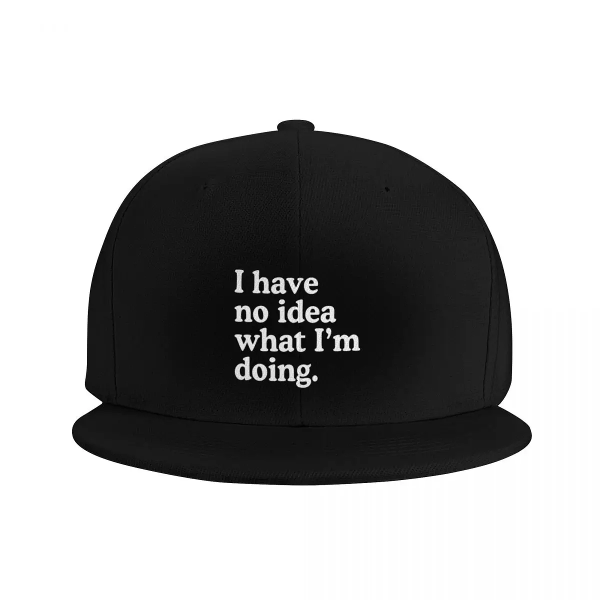 I Have No Idea What I'm Doing Baseball Cap Luxury Cap Anime Hat Boy Child Women's