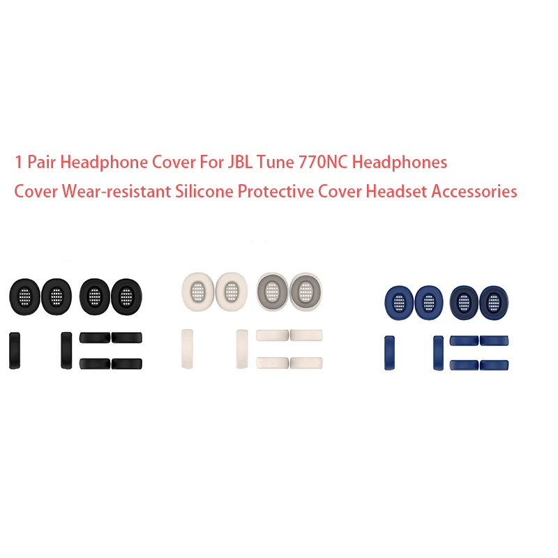 

1 Pair Headphone Cover For JBL Tune 770NC Headphones Cover Wear-resistant Silicone Protective Cover Headset Accessories