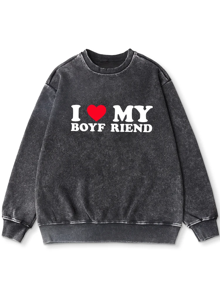 

I Love My Boyfriend Printing Women Washed Hoodies Fashion Comfortable Hoodie Warm Cotton Hoody Autumn Versatile Female Clothing