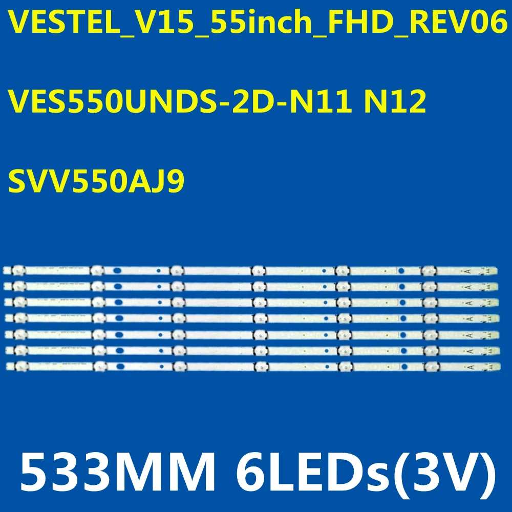 LED Strip 6lamp for VESTEL V15 55Inch FHD SVV550AJ9 VES550UNDS-2D-N11 N12 LED55HD172 D55F289N4CW 55SC7600 55FX610F 55L3763DG