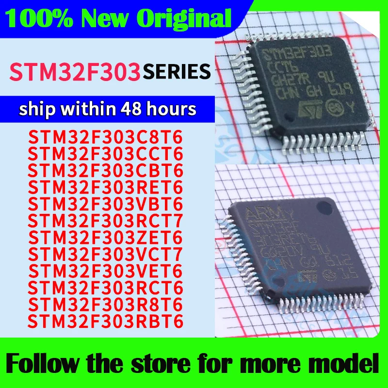 

STM32F303C8T6 STM32F303CCT6 STM32F303CBT6 STM32F303RET6 STM32F303VBT6 STM32F303ZET6 RCT7 ZET6 VCT7 VET6 RCT6 RBT6
