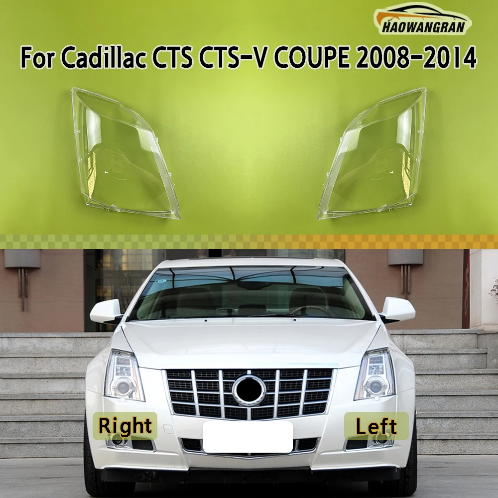 

Headlight Cover For Cadillac CTS CTS-V COUPE 2008 2009 2010 2011 - 2014 Transparent Headlamp Cover Plexiglass Lampshade