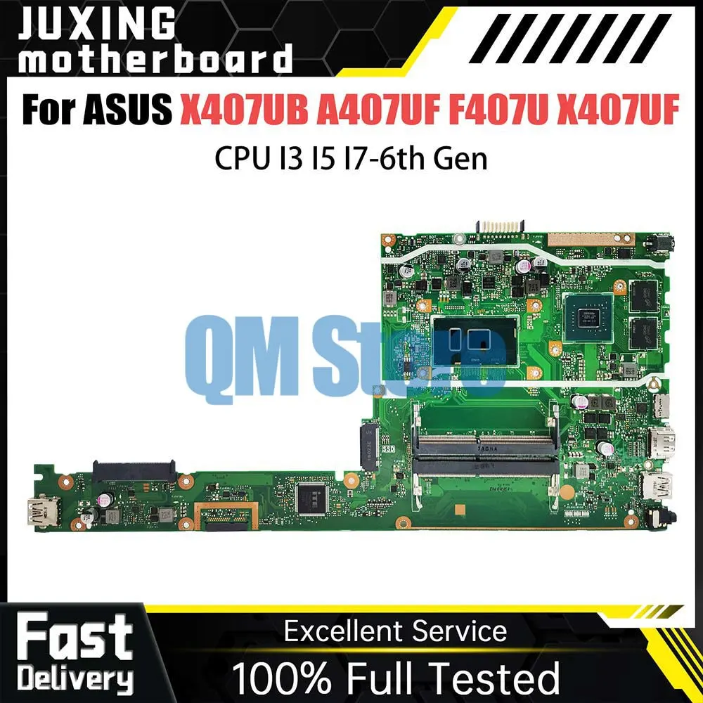 

X407UB Notebook Mainboard For ASUS A407UF F407U X407UF F407UB A407U F407UF Laptop Motherboard CPU I3 I5 I7-6th Gen