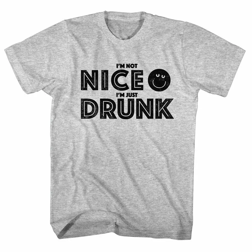 

Drunk Society I'M Not Nice Just Men'S T Shirt Drinking Booze Alcohol Beer