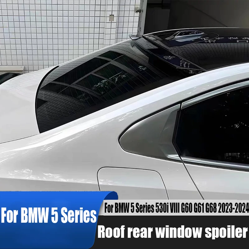 

Для BMW 5 серии 530i VIII G60 G61 G68 2023 2024 крыша заднее окно ABS спойлер защита внешняя модификация