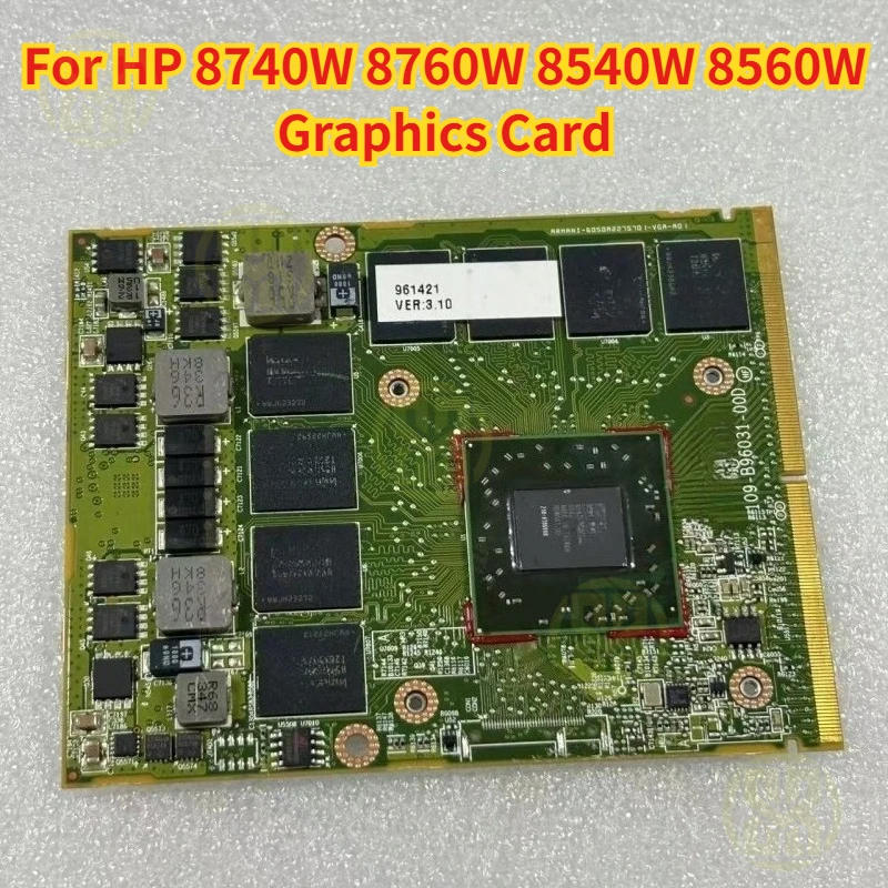 ل HP 8740W 8760W 8540W 8560W بطاقة الرسومات HD5870 5870M HD5870M 1GB 109-B96031-00D 216-0769008 بطاقة رسومات الفيديو