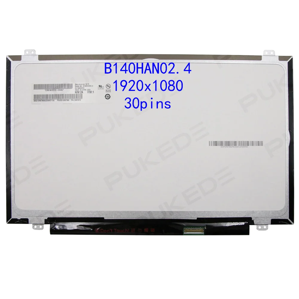 

LCD Screen IPS Dispaly panel B140HAN02.4 fit N140HCE-EAA LP140WF6 SPB1 SPB3 SPB6 edp 30 pins