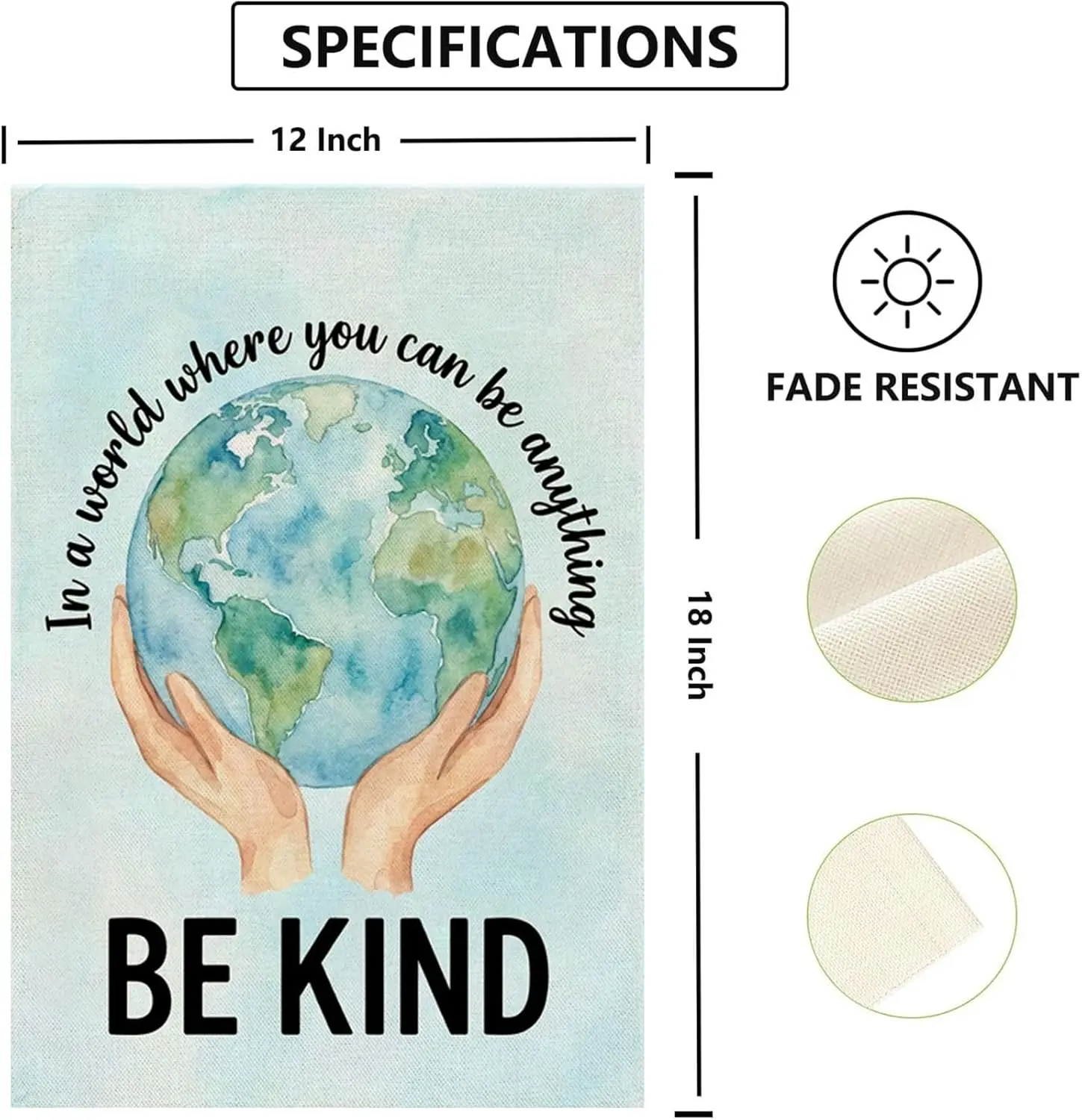 In A World Where You Can Be Anything Be Kind Welcome Garden Flag 12 x 18 Inch Vertical Double Sided Earth Peace Equality Inc PPM
