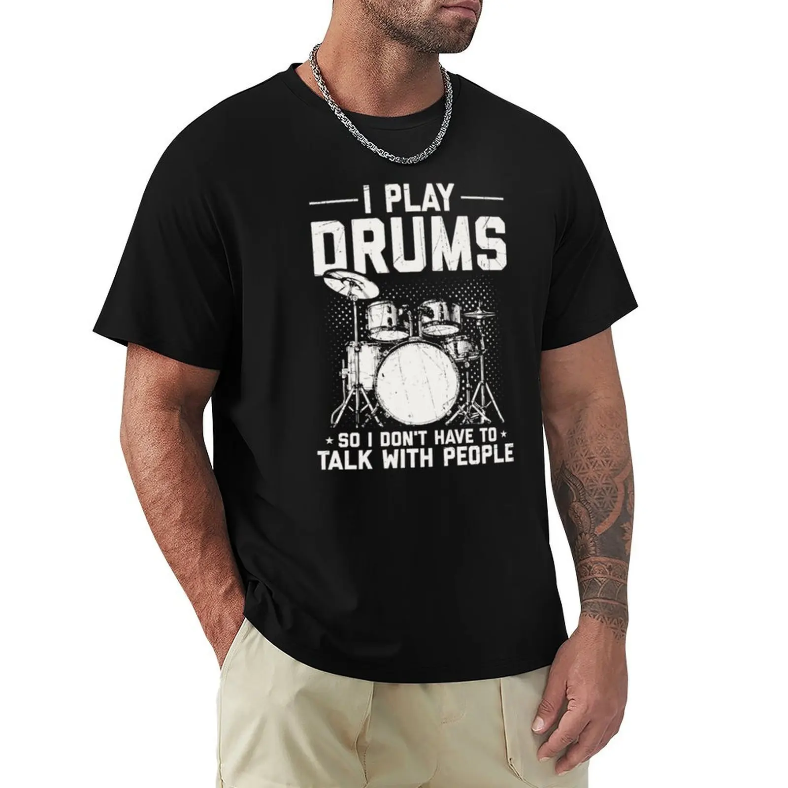 

I Play Drums So I Don't Have To Talk With People T-Shirt Lightweight Basic Short Sleeve Shirt