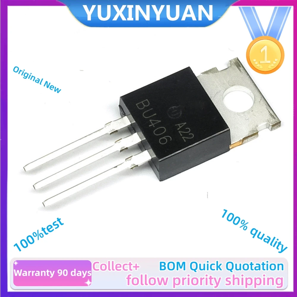 10PCS/lot  BU406  TO220 BU407 BU806 BU807  YUXINYUAN IC Chips  In stock 100%Test