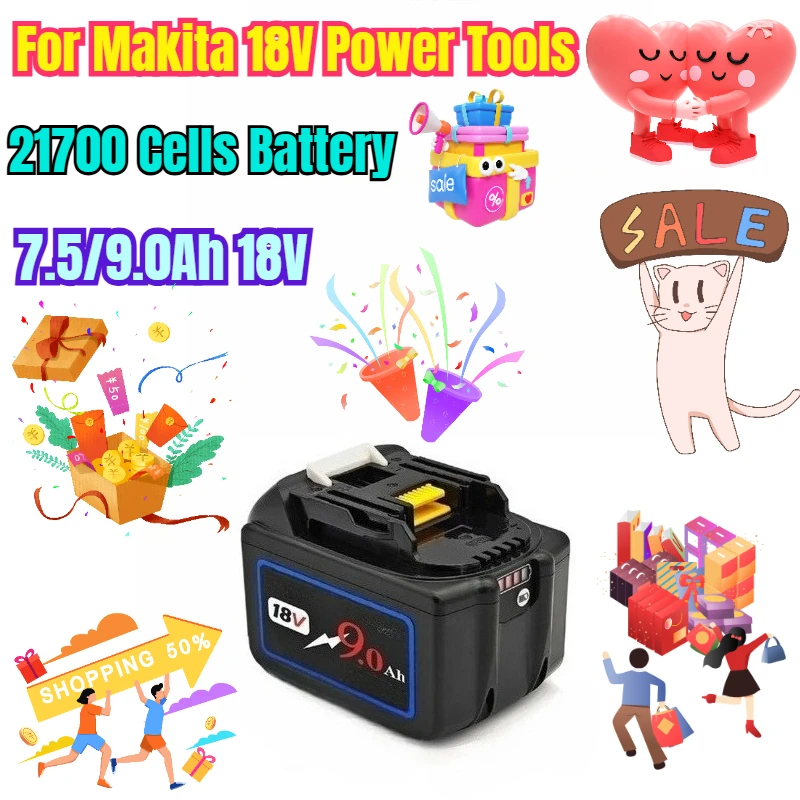 

7.5/9.0Ah 18V 21700 Cells Battery for Makita 18V Power Tools