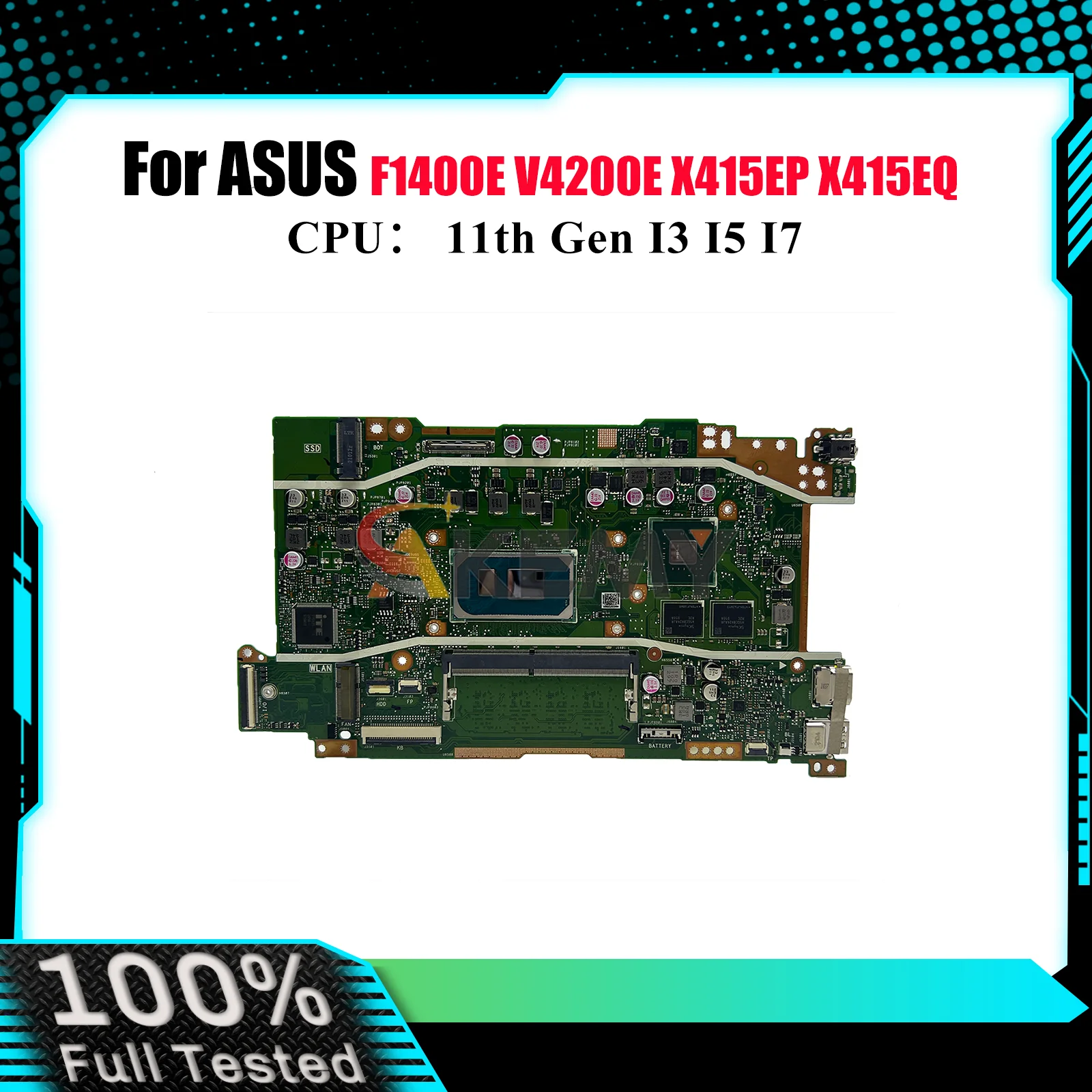 

X415EP Laptop Motherboard For ASUS VivoBook F1500E V5200E F1400E X415EQ V4200E X415E X415EP Mainboard With I3 I5 I7 CPU tests OK