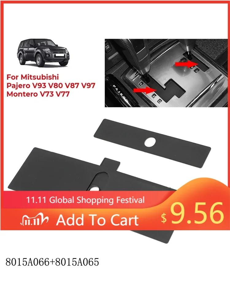 

3/ Gear Shift Panel Dust Covers Shift Lever Panel Trim Strips For MITSUBISHI For Pajero V93/V80/V87/V97 For Montero V73/V77/8015