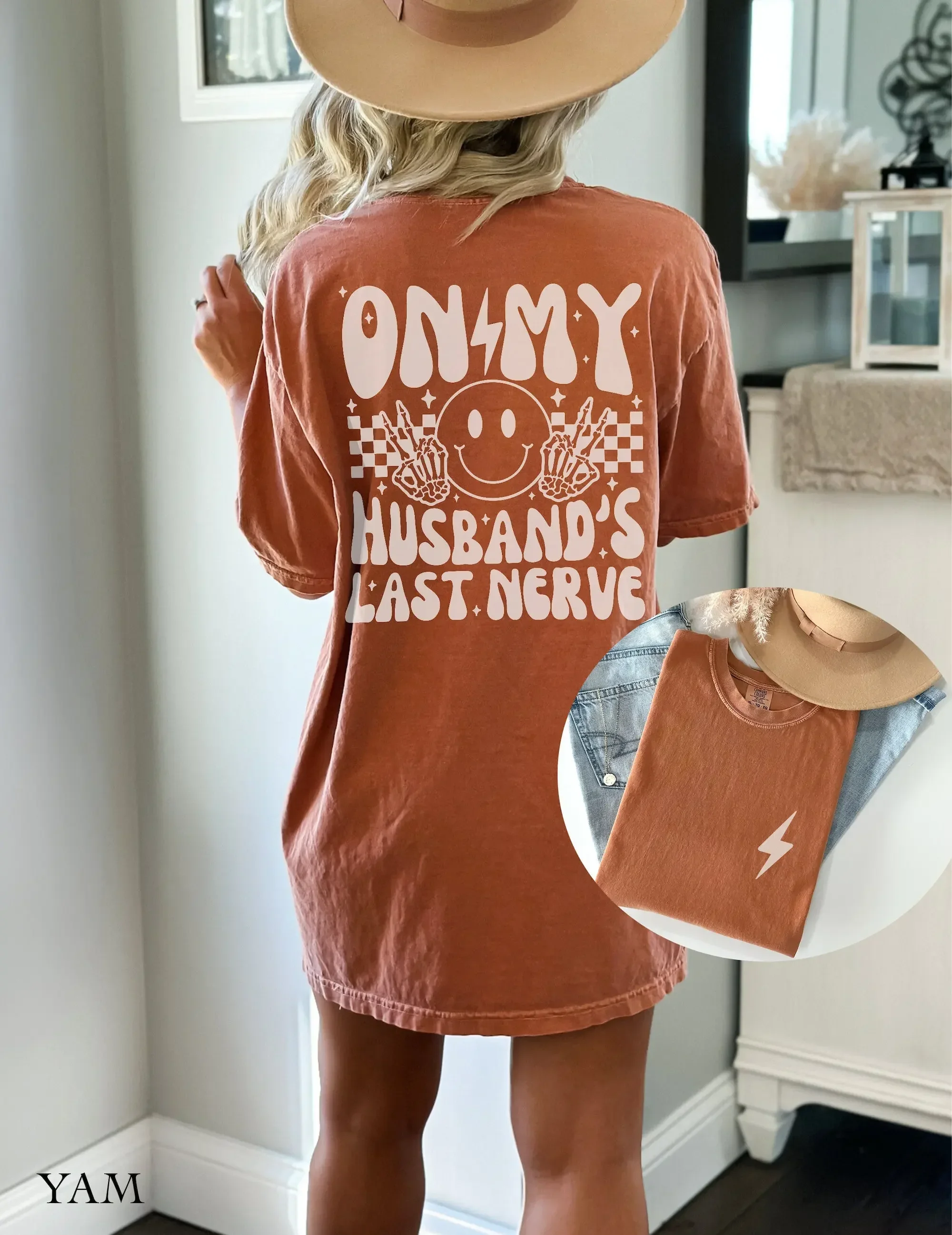 On My Husbands Last Nerve  Front And Back T Shirt Retro Vibe Funny Wife
