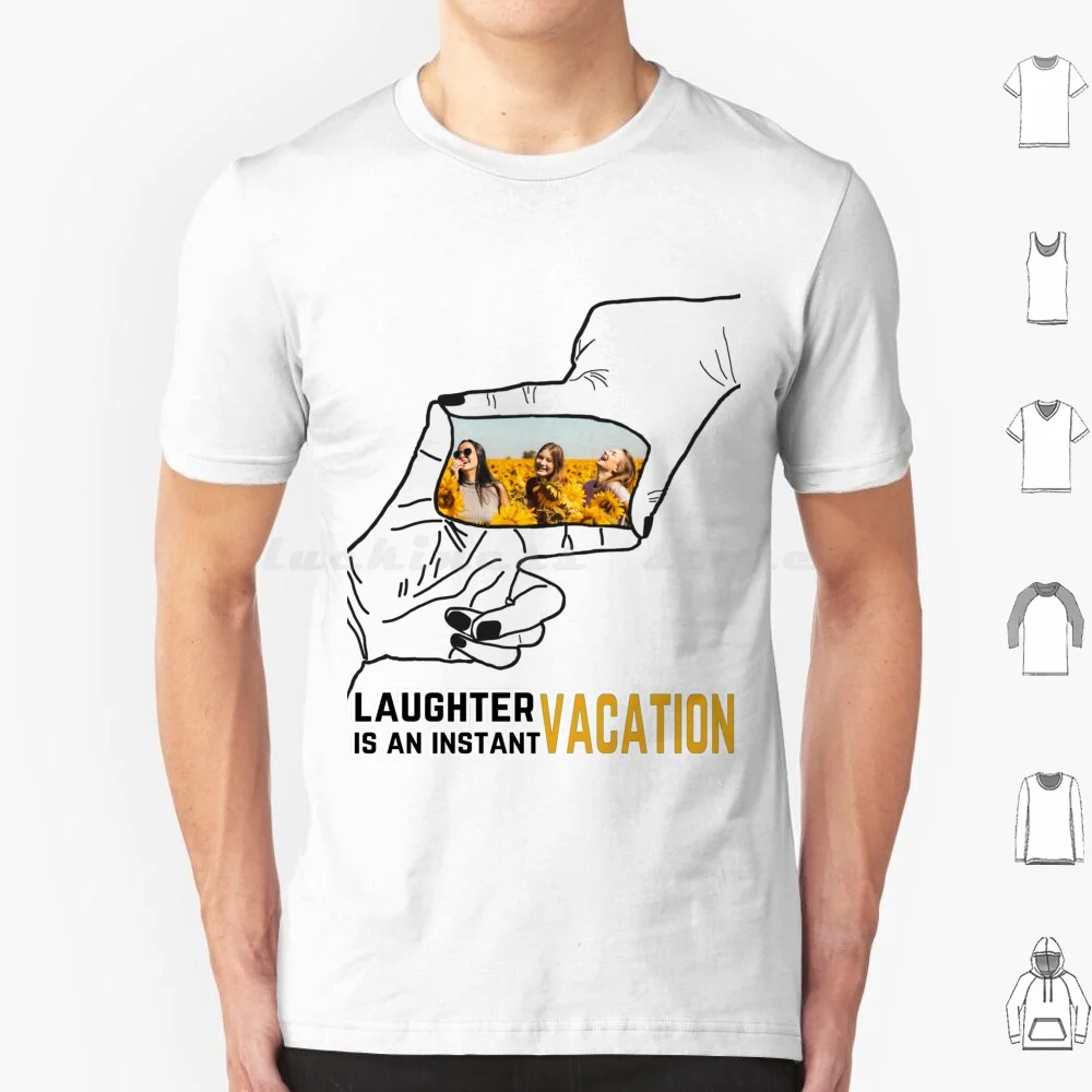 Laughter Is An Instant Vacation T Shirt Men Women Kids 6Xl Messassi Cool Unique Creative Modern Bold New Logo Quotes 2020 Live