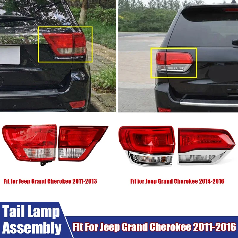 

For Jeep Car Tail Lamp Assembly Rear Brake Signal Lamp Assembly Fit For Jeep Grand Cherokee 2011-2016 Outside Inside Tail Light
