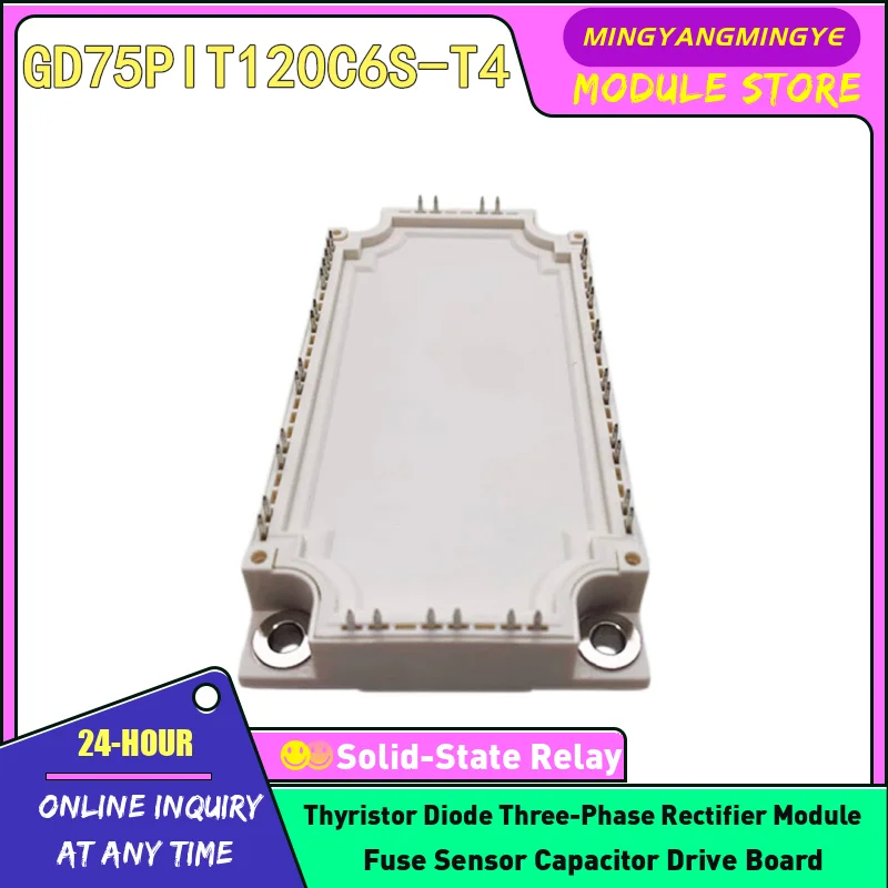 GD75PIL120C6S-G4 GD75PIT120C6S-T4 GD75PIX120C6SA GD75PIX120C6S GD75PIY120C6S IGBT MODULE NEW IN STOCK ORIGINAL