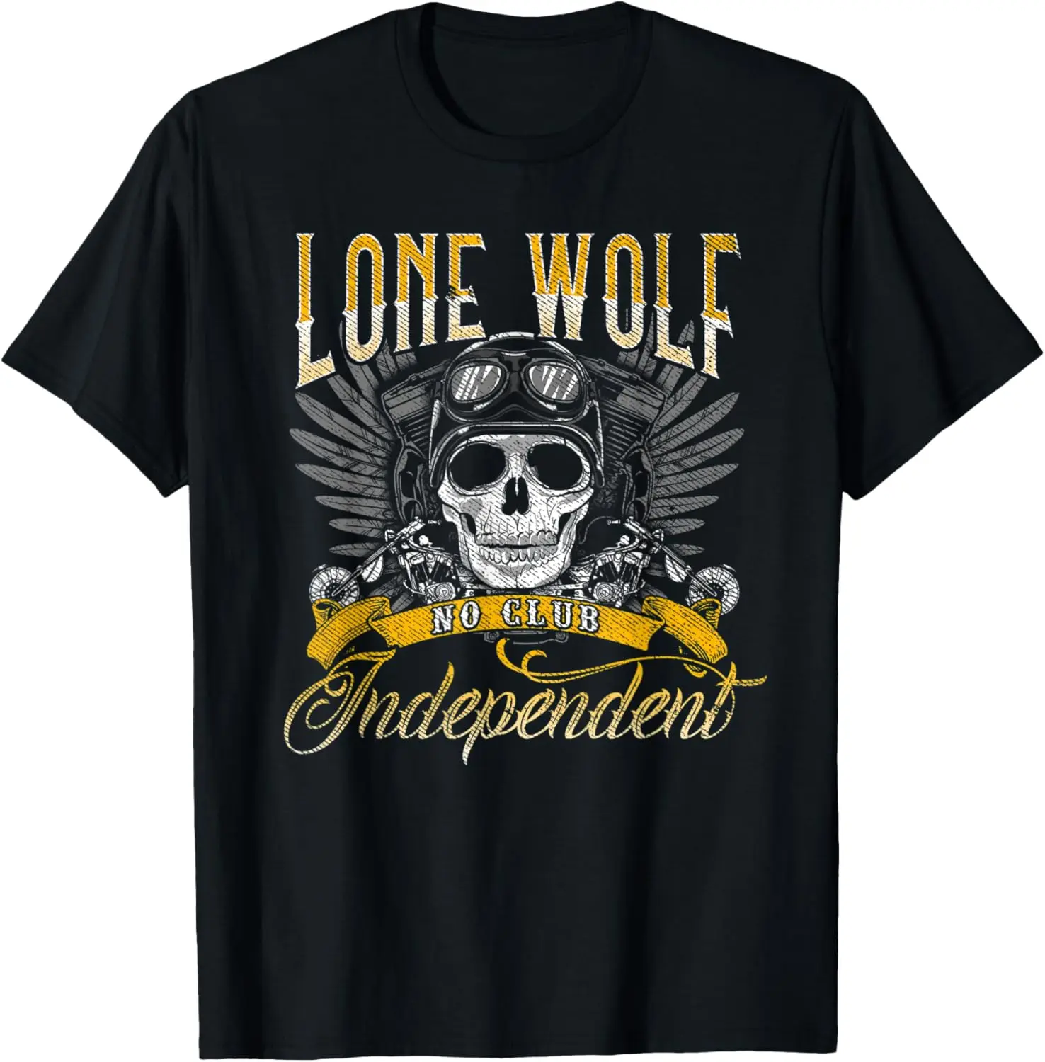 

The latest t-shirt - Independent Biker Lone Wolf No Club Motorcycle T-Shirt