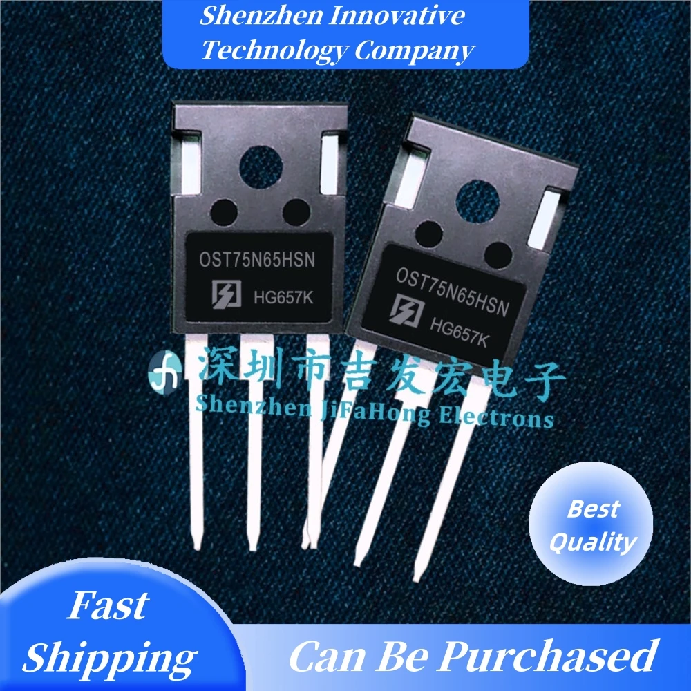 

10PCS OST75N65HSN OST75N65HSNF 90A 650V TO-247 Best Quality Fast Shipping