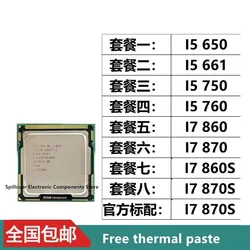 I3-530 540 550 I5-650 660 661 670 680 I5-750S 760 I7-860 I7-870S 880 I7-875K X3430 X3440 X3450 X3460 X3470 3480 CPU