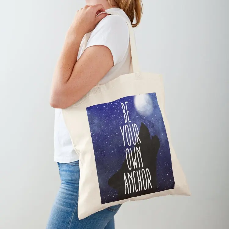 

Be Your Own Anchor Tote Bag Lady bag tote bag men tote university custom fabric
