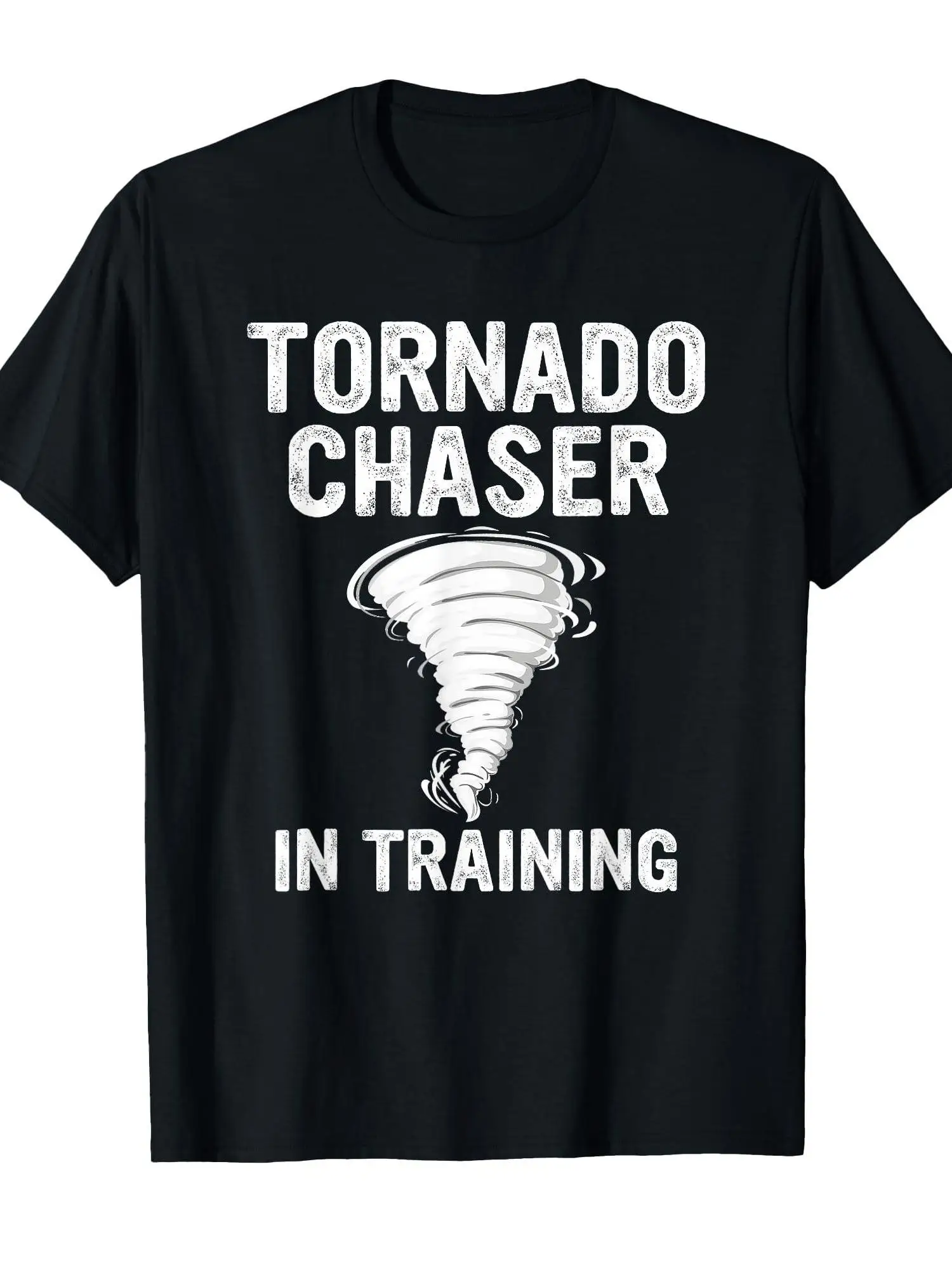 Meteorologist Weather Storm Tornado Pursuit Training T-Shirt | 100% Cotton, Humorous Print