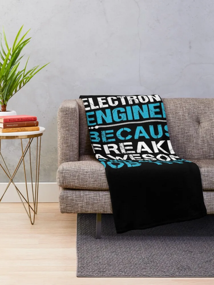 Electronics Engineer - Freaking Awesome Throw Blanket anime Loose Blankets