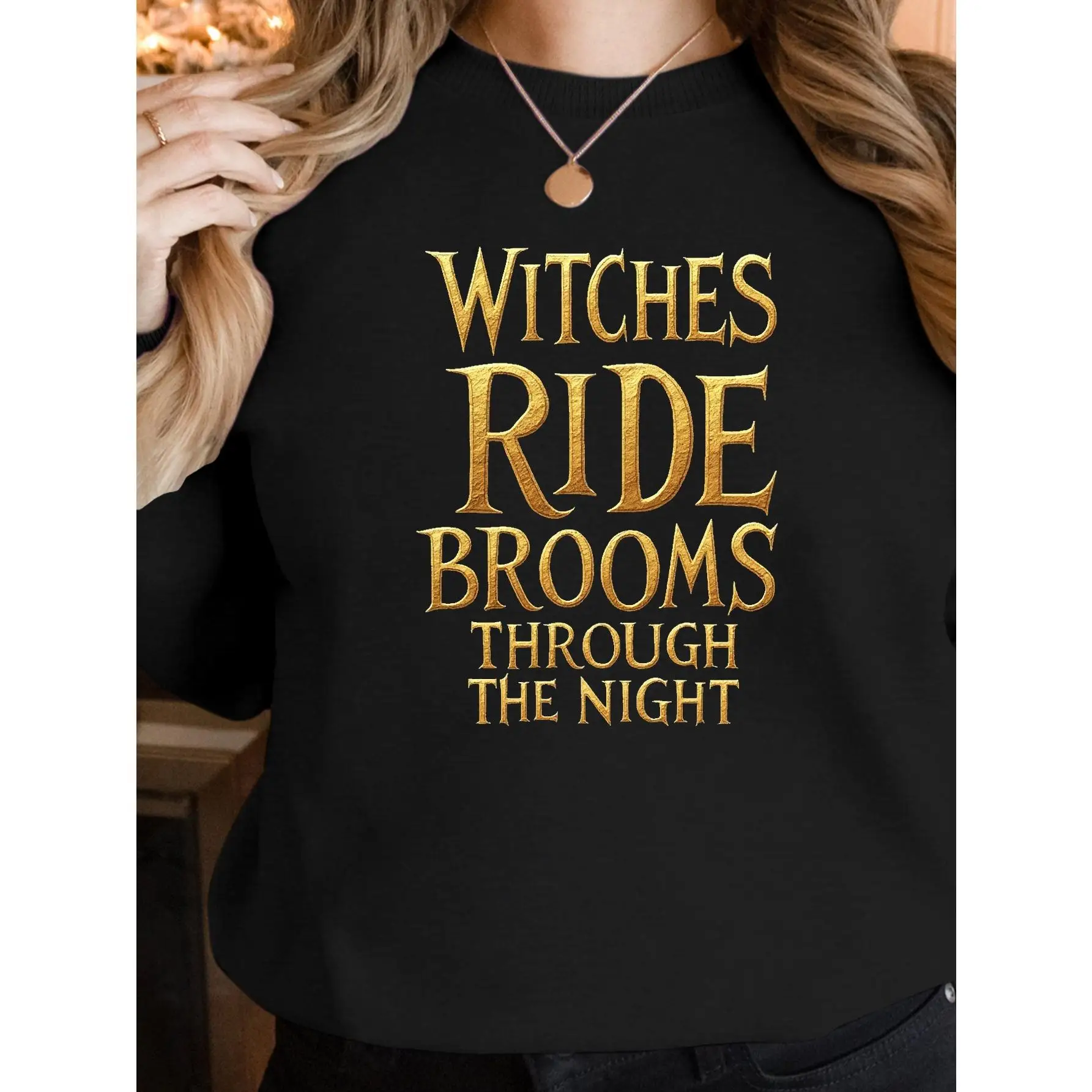 

Witches Ride Brooms Through The Night Halloween Sweatshirt Women's Gothic Crewneck Pullover Witchy Gift Top