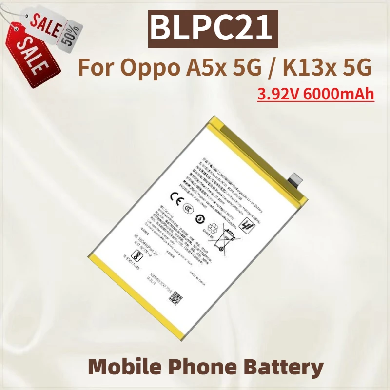 

High Quality BLPC21 Phone Battery 3.92V 6000mAh For Oppo A5x 5G / K13x 5G Brand New Replacement Battery