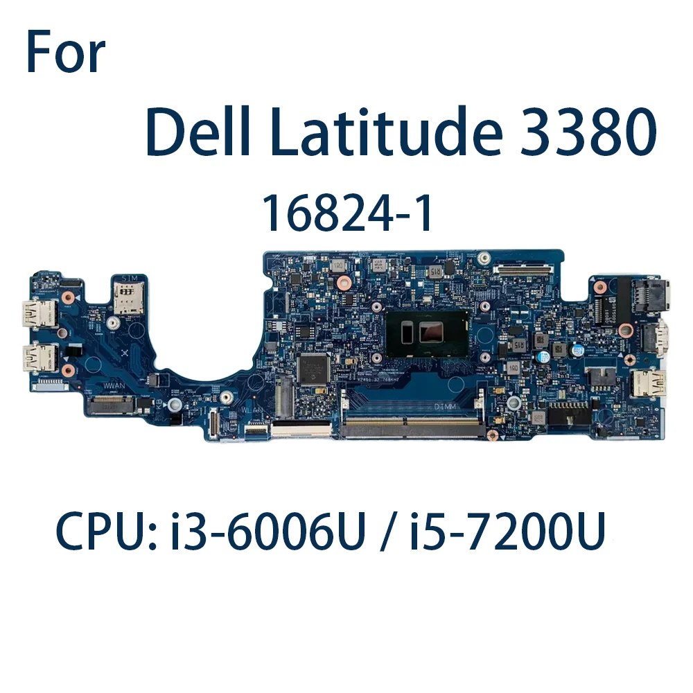 

Laptop Motherboard For Dell Latitude 3380 16824-1 With CPU:i3-6006U/i5-7200U FRU:66FRK 066FRK 063JCX 63JCX
