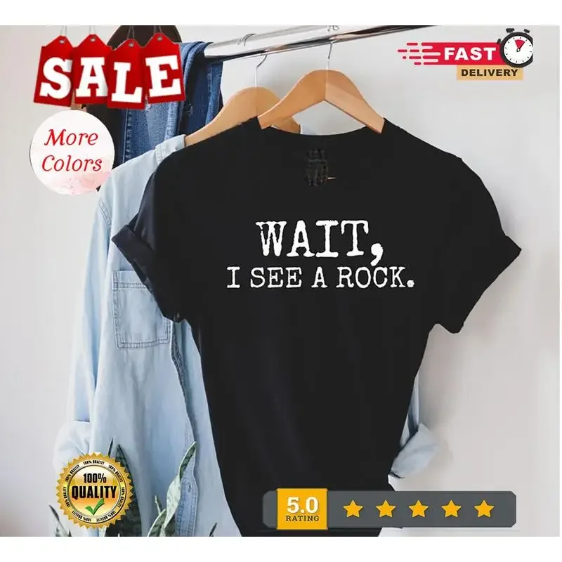 Geology T Shirt Wait I See A Rock Prof