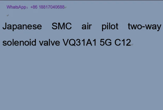 

Японский двухходовой электромагнитный клапан SMC VQ31A1 5G C12