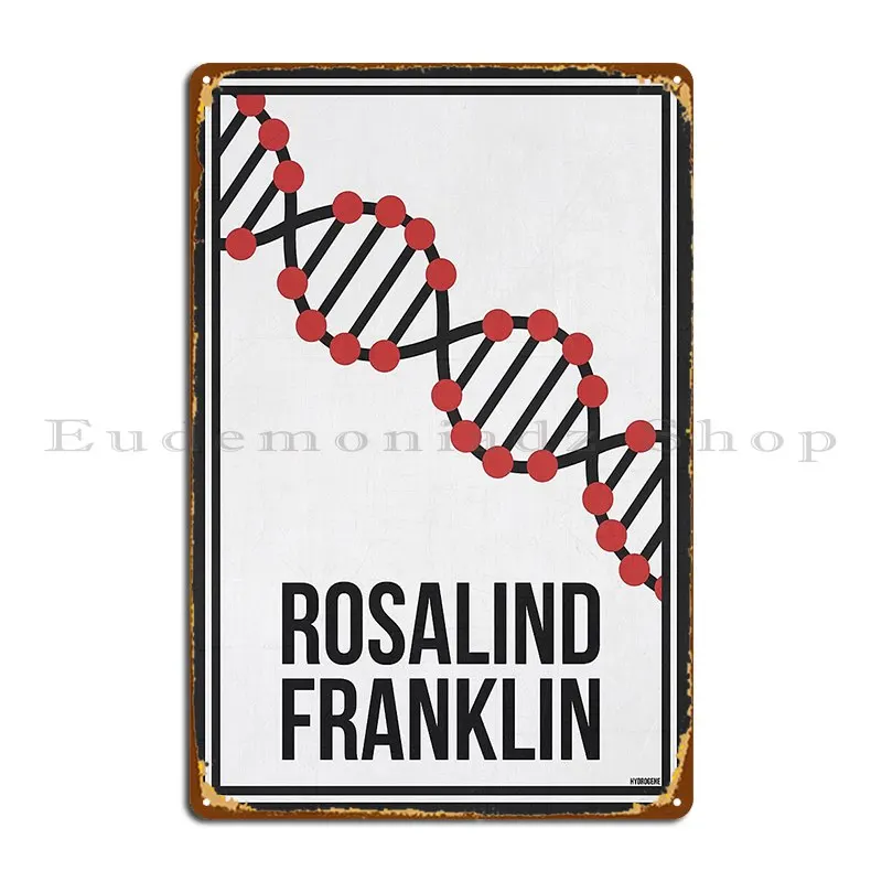 rosalind franklin women in science Metal Plaque Poster Printing Classic Vintage Wall Plaque Home Tin Sign Poster