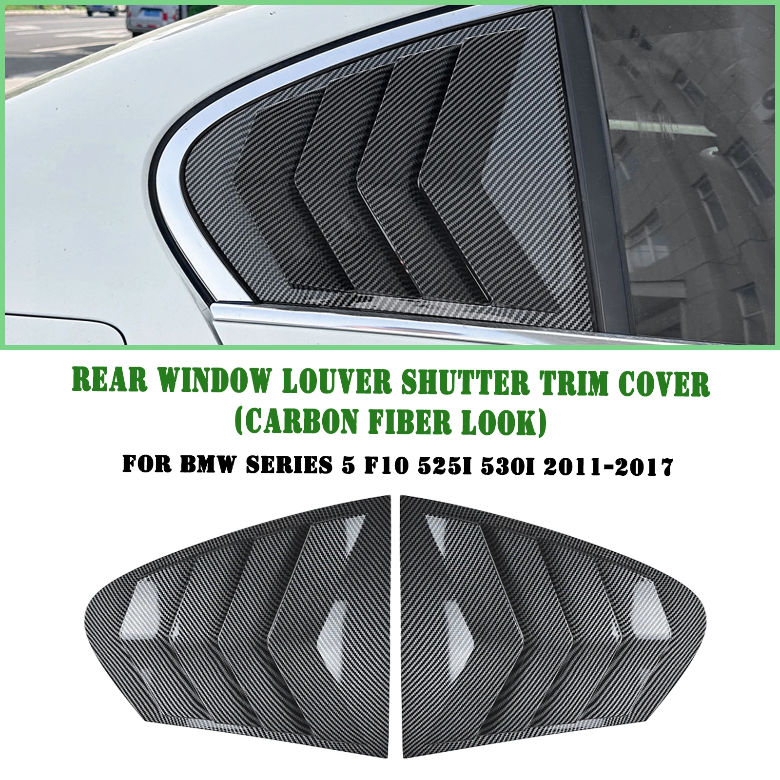 

For BMW 5 Series F10 525i 530i 2011-2017 Rear Side Window Louver Shutter Trim Cover Carbon Fiber Look/Gloss Black Windshield Kit