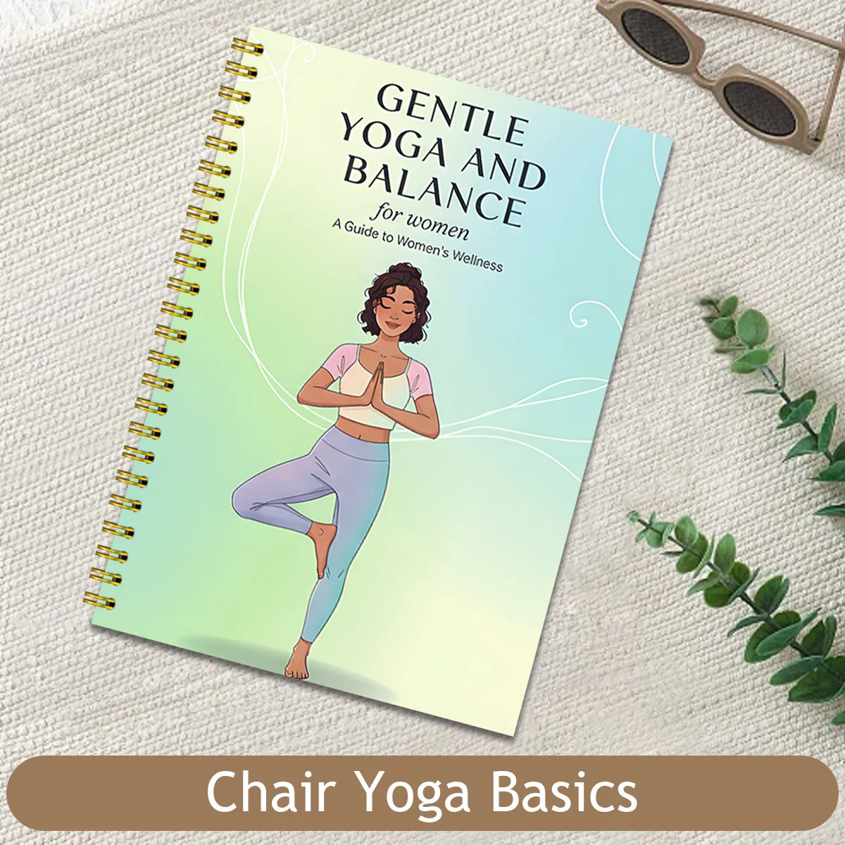 A5 Spiral Guide To Women’s Wellness Notebook Gentle Yoga and Balance Chair Yoga Basics Journal for Women Gift