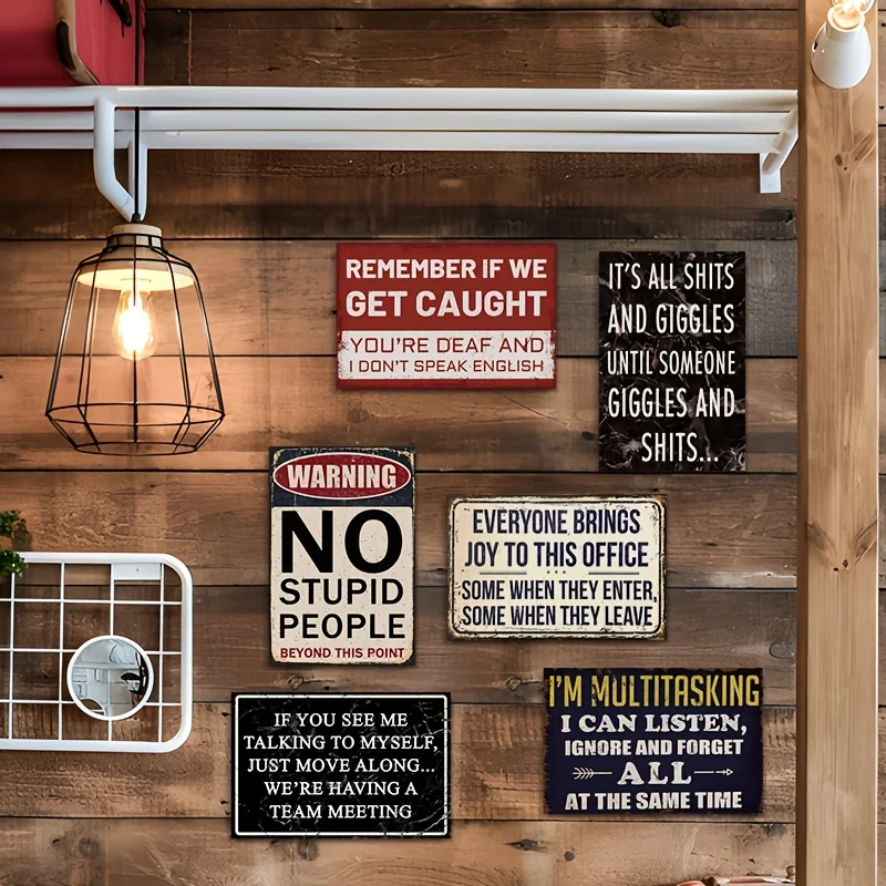 【2D Flat】 [2D Flat] 6pcs Funny Office Metal Tin Signs Humor Wall Art Decor, Vintage Garage Decor Funny Sarcasm Metal Tin Signs I