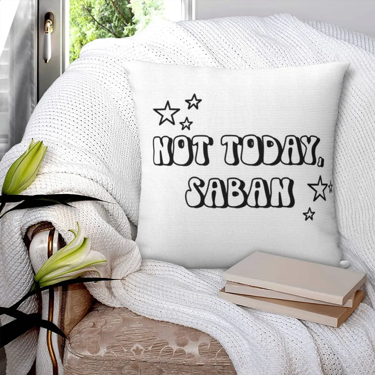 Not Today,Saban Uga Butto Square Pillowcase Pillow Cover Polyester Cushion Decor Comfort Throw Pillow for Home Bedroom