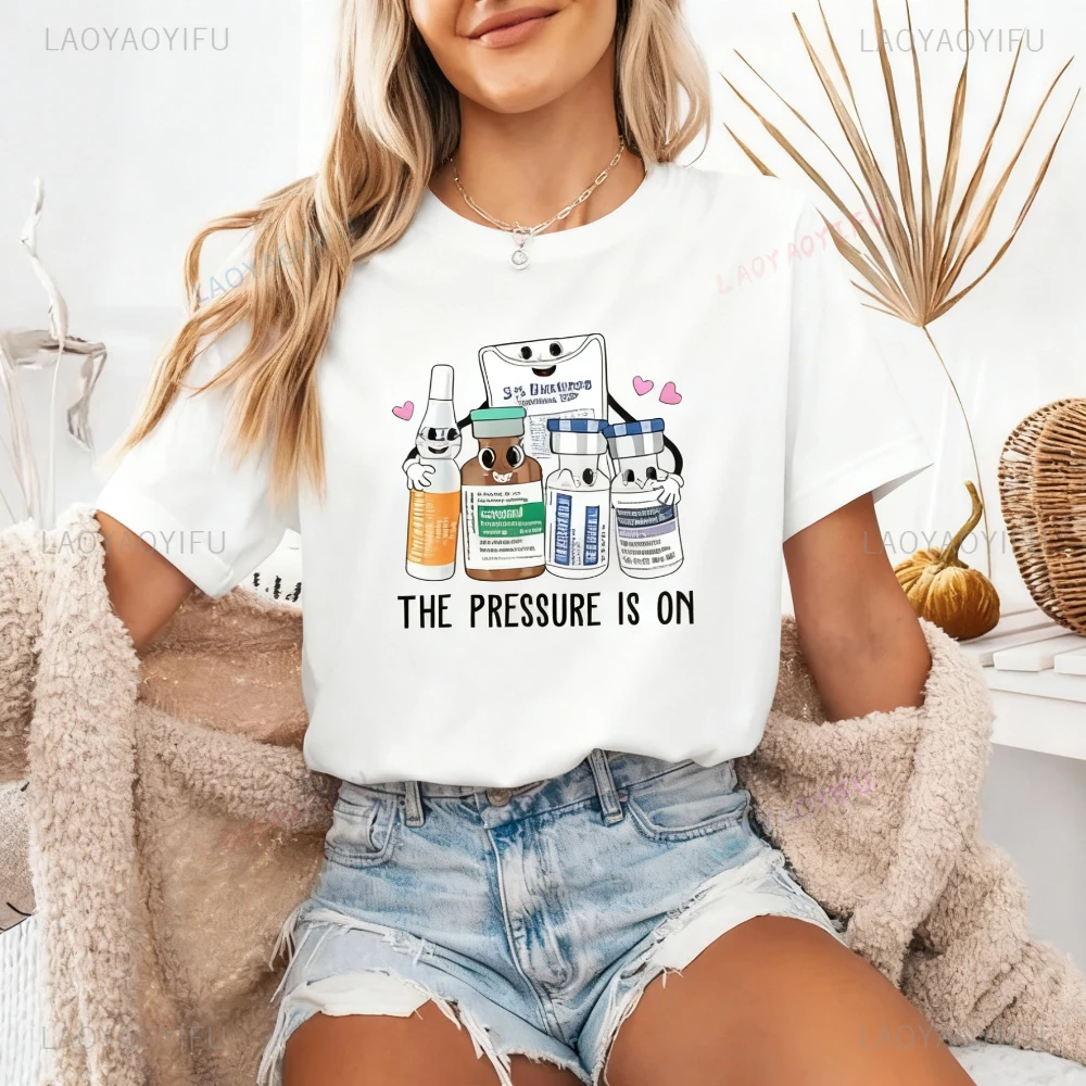 

The Pressure Is on T-Shirt Pharmacist Pharmacy Shirt Nurse Life TShirt Graphic Printed Tee Men Women Casual Daily Life Apparel