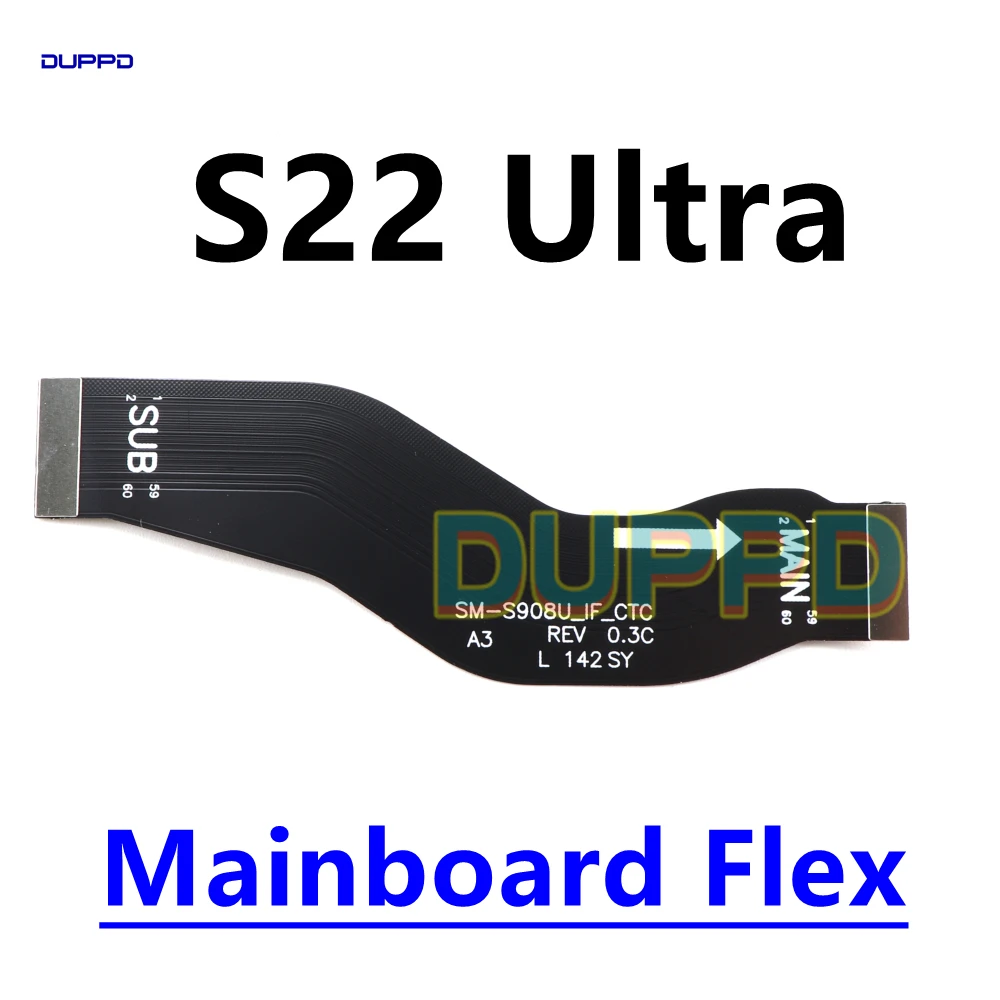 For Samsung Galaxy S22 Ultra S22U SM-S908U WIFI Signal & Main Board Motherboard Connection LCD Flex Cable Replacement