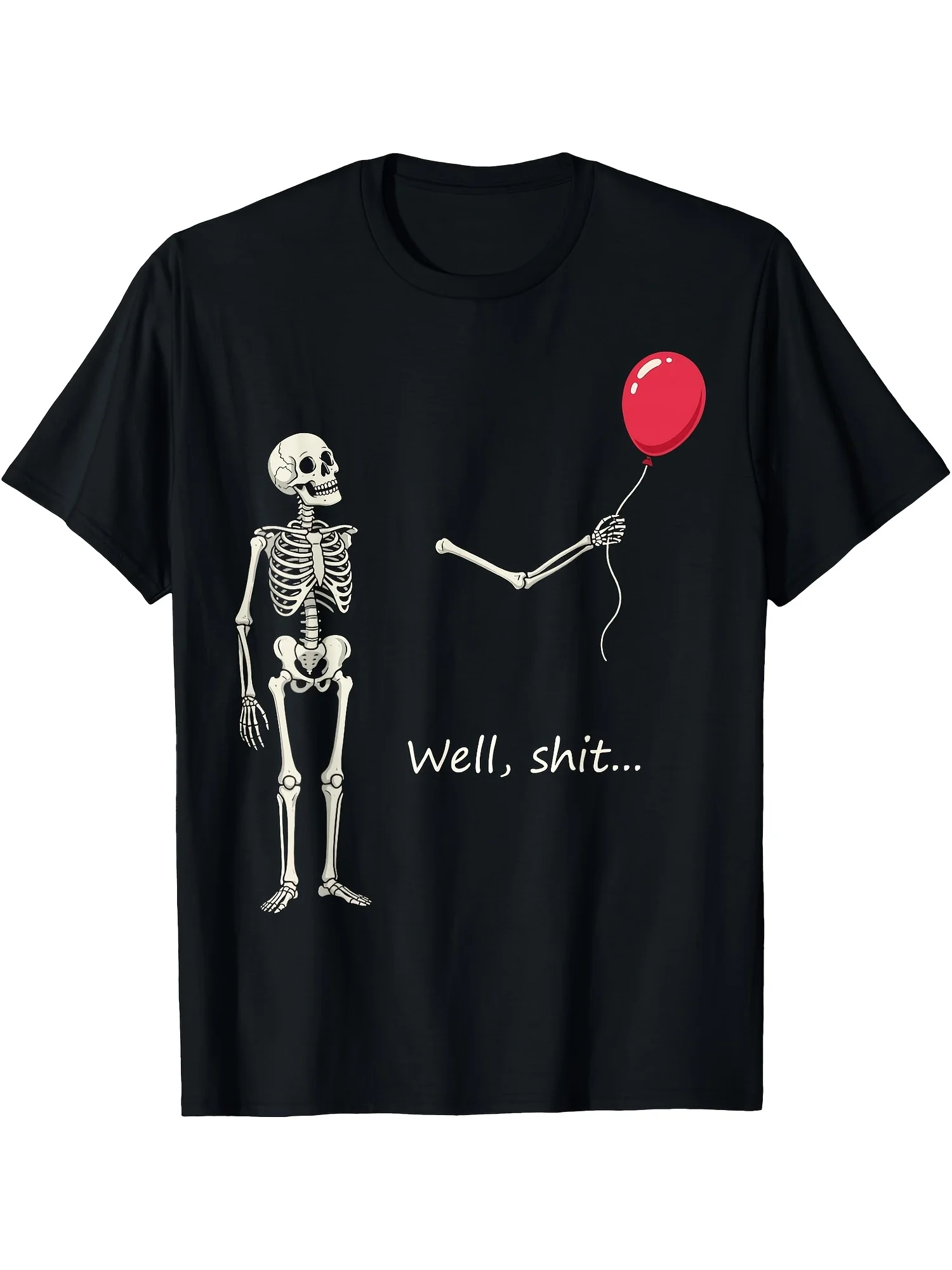 Skull Lost Balloon Well Shit Fun Slogan Unisex T-shirt, 180g Pure Cotton Unisex Top, Loose Breathable Short-sleeve T-shirt