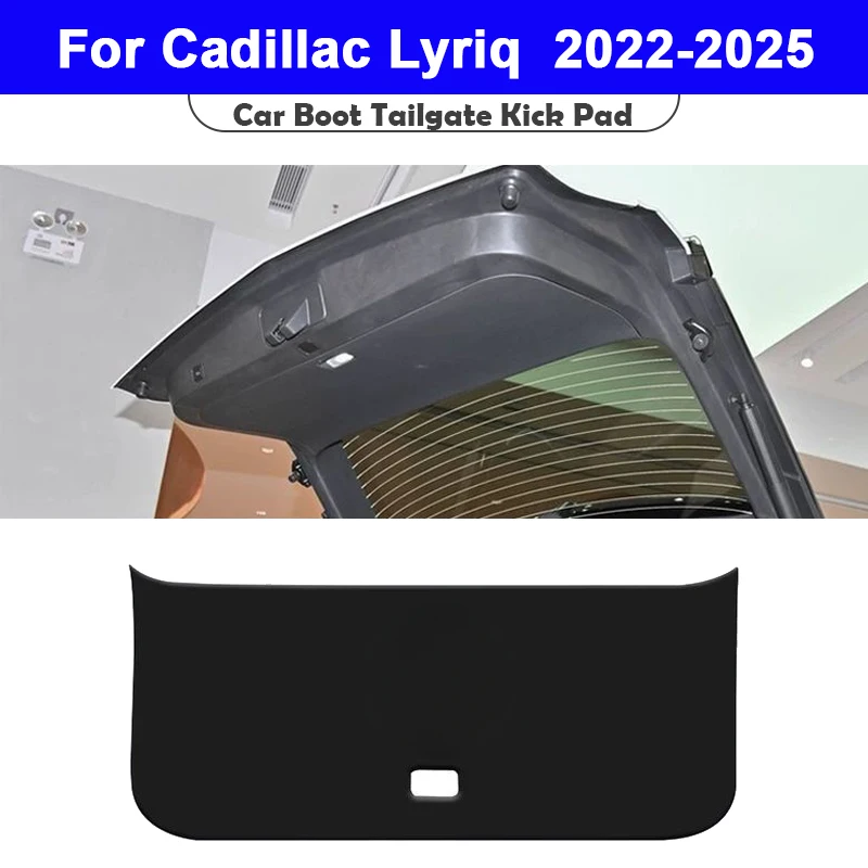 

For Cadillac Lyriq 2022-2024 2025 Custom Car Trunk Tailgate Pad Non-Slip Durable Boot Protector Tailgate Boot Liner Accessories