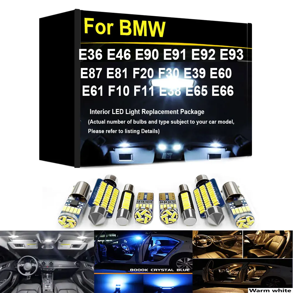 Car Interior LED Lights Kit For BMW E36 E46 E90 E91 E92 E93 E87 E81 F20 F30 E39 E60 E61 F10 F11 E38 E65 E66 328i
