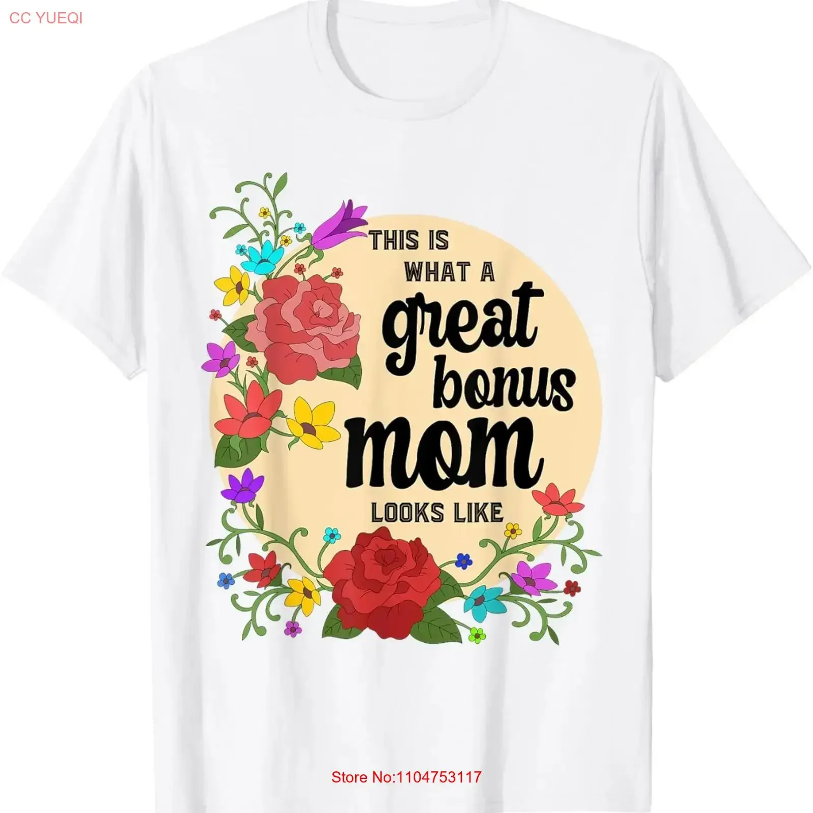 This Is What A Great Bonus Mom Looks Like Flowers T Shirt long or short sleeves vintage Washed Versatile Stylish