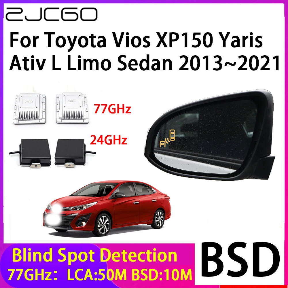 ZJCGO Car Blind Spot Detection BSD Mirror Rear Radar Detection System for Toyota Vios XP150 Yaris Ativ L Limo Sedan 2013~2021